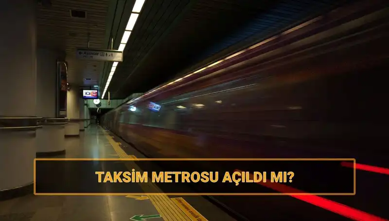 Taksim ve Şişhane Metro Hattı Resmen Açıldı: Detaylar ve İpuçları