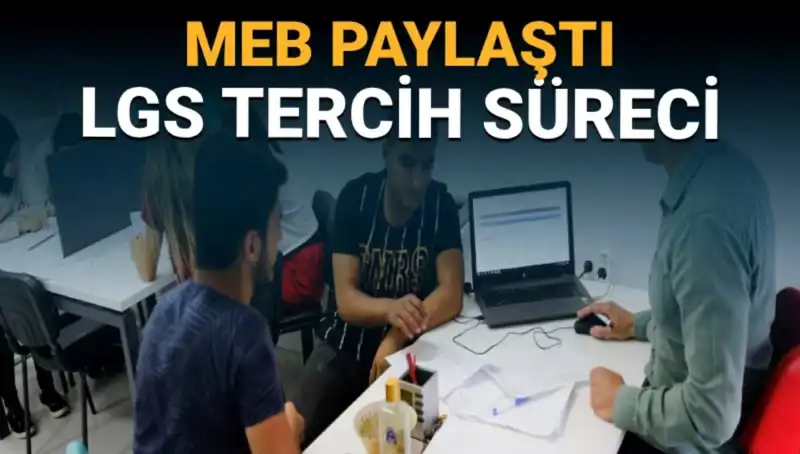 MEB’den YKS ve LGS Adaylarına Tercih Rehberliği Müjdesi!