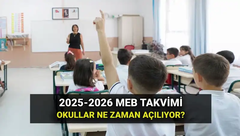 2025-2026 Eğitim Öğretim Yılına Merhaba: Okul Açılış Tarihleri Belli Oldu