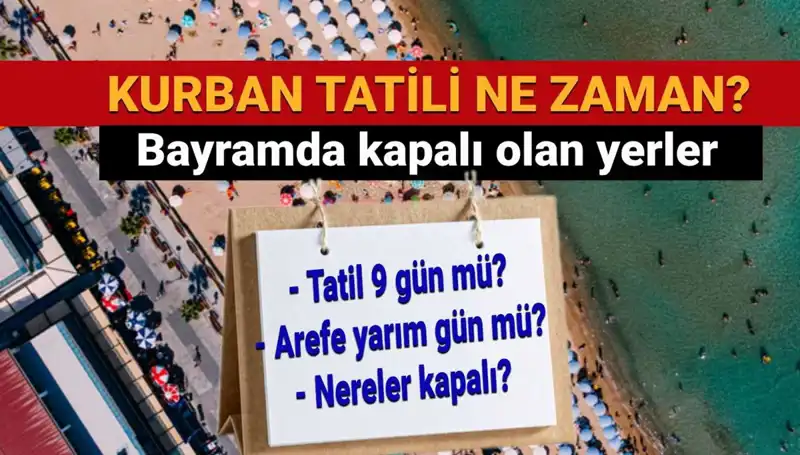 Bayram Tatili Uzatıldı mı? Kurban Bayramı Detayları Açığa Çıktı!